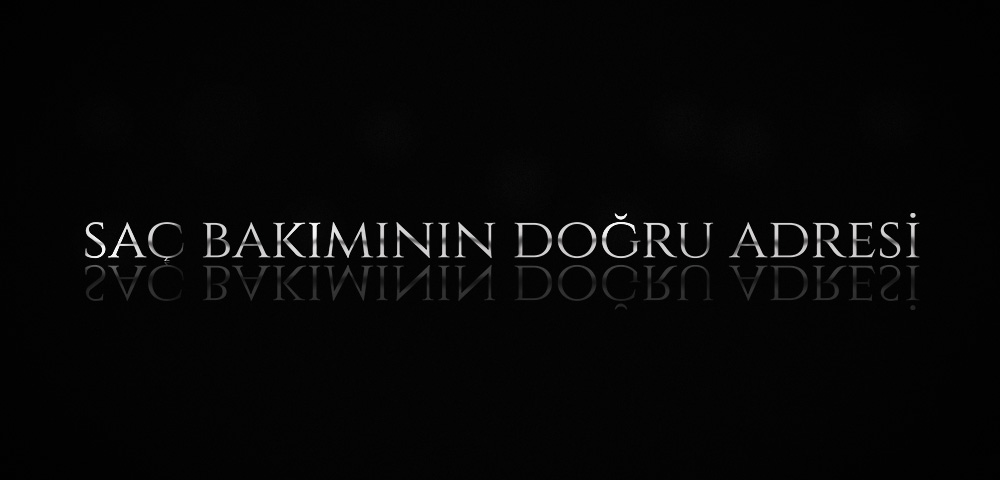 Saç Bakımının Doğru Adresi
